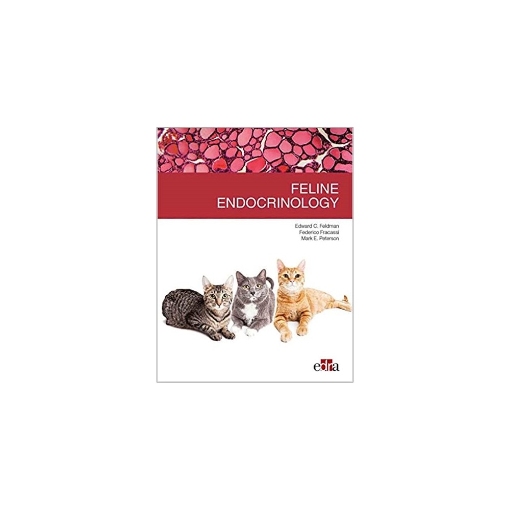 Feline Endocrinology - The First Complete Manual